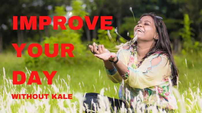 Improve Your Day Without Kale