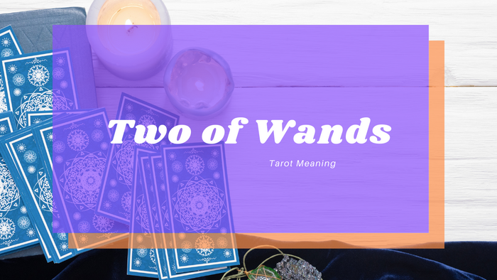 Two of Wands Meaning