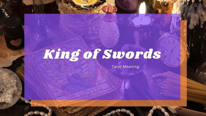 King of Swords Meaning
