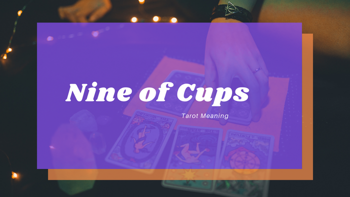 Nine of Cups Meaning